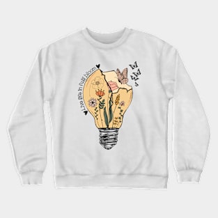 Live Life In Full Bloom Crewneck Sweatshirt